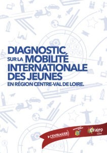 Diagnostic Mobilité internationale en région Centre-Val de Loire