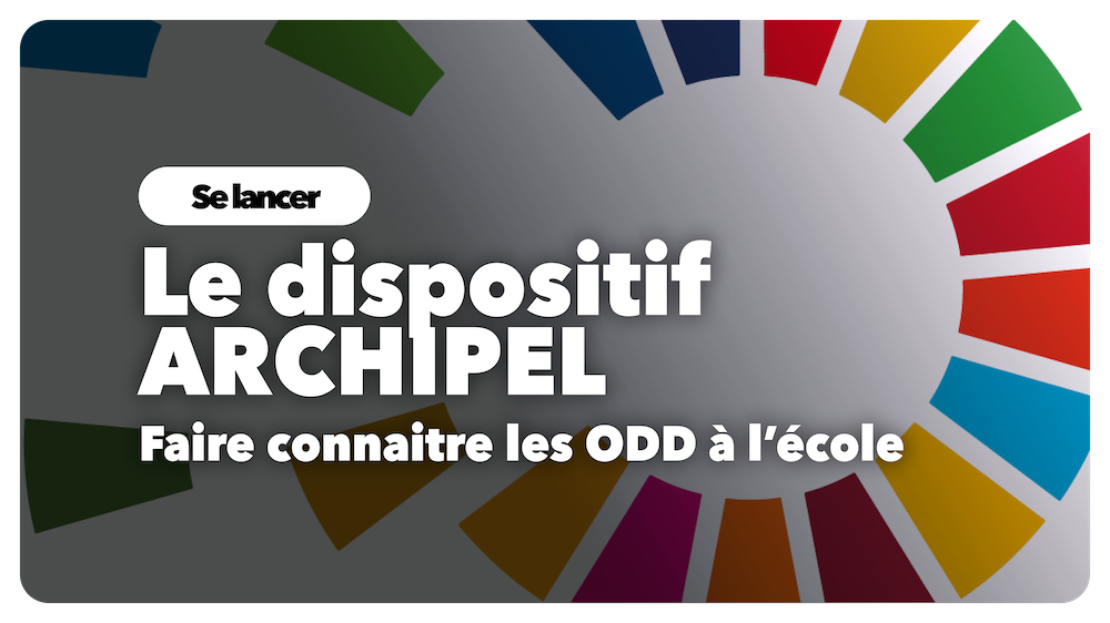 Dispositif financier ARCHIPEL Solidarité ODD